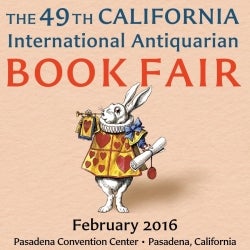 49th California International Antiquarian Book Fair