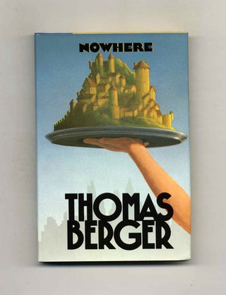 Book #100423 Nowhere - 1st Edition/1st Printing. Thomas Berger