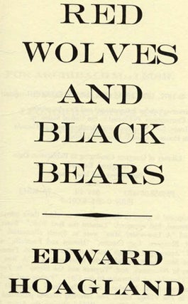 Red Wolves And Black Bears - 1st Edition/1st Printing