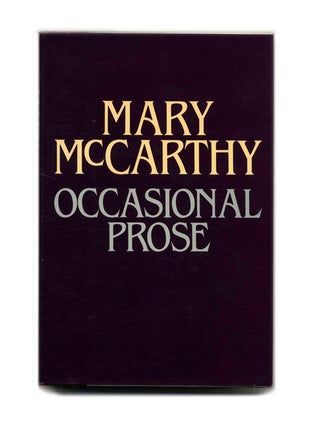 Book #100622 Occasional Prose - 1st Edition/1st Printing. Mary McCarthy