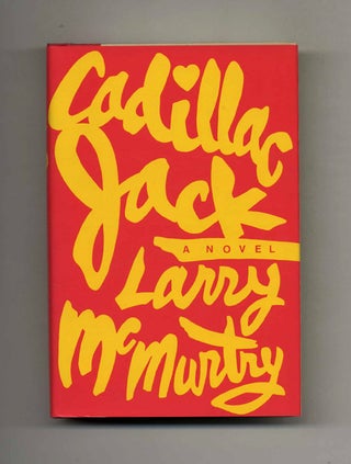 Book #100632 Cadillac Jack - 1st Edition/1st Printing. Larry McMurtry