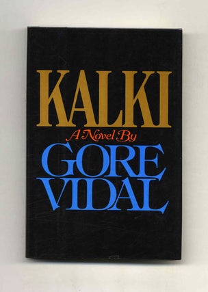Book #100789 Kalki - 1st Edition/1st Printing. Gore Vidal