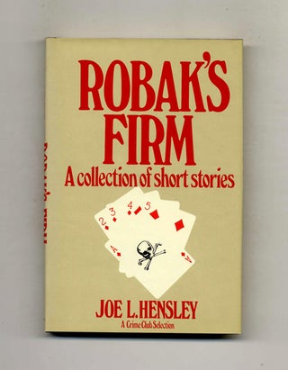 Robak's Firm - 1st Edition/1st Printing. Joe L. Hensley.
