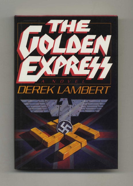 Book #101066 The Golden Express - 1st US Edition/1st Printing. Derek Lambert.