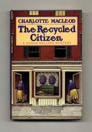 Book #101082 The Recycled Citizen - 1st Edition/1st Printing. Charlotte Macleod