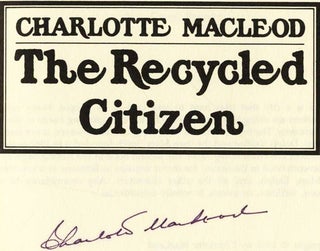 The Recycled Citizen - 1st Edition/1st Printing