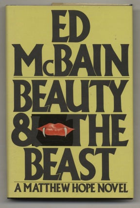 Book #101100 Beauty And The Beast - 1st Edition/1st Printing. Ed McBain, Evan Hunter