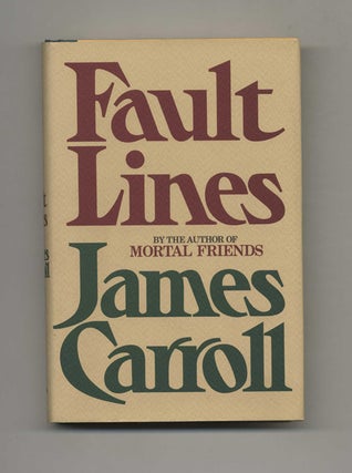 Fault Lines - 1st Edition/1st Printing. James Carroll.