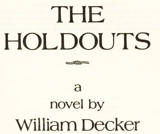 The Holdouts - 1st Edition/1st Printing