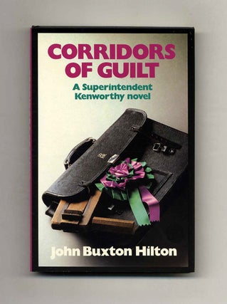 Corridors Of Guilt. John Buxton Hilton.