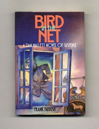 Bird In The Net. Frank Parrish, Roger Longrigg.