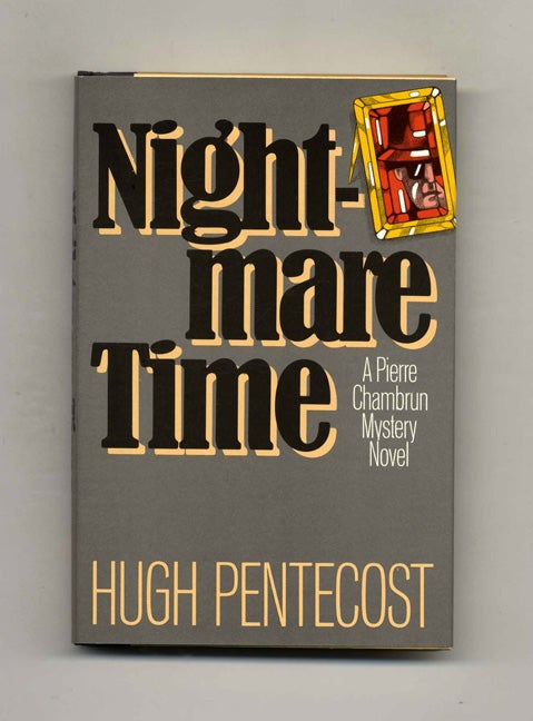 Book #101519 Nightmare Time - 1st Edition/1st Printing. Hugh Pentecost, Judson Phillips.