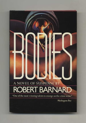 Bodies - 1st US Edition/1st Printing. Robert Barnard.