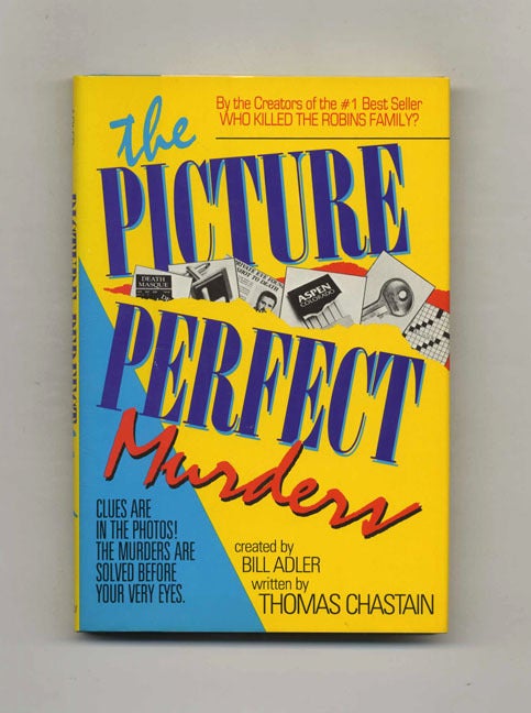 Book #101899 The Picture-Perfect Murders - 1st Edition/1st Printing. Thomas Chastain.
