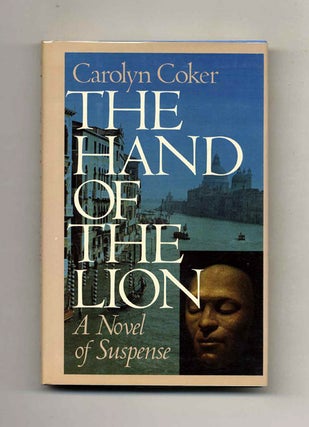 The Hand Of The Lion - 1st Edition/1st Printing. Carolyn Coker.