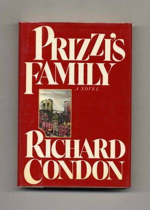 Book #101954 Prizzi's Family - 1st Edition/1st Printing. Richard Condon