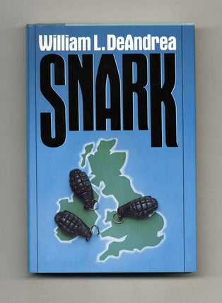 Snark - 1st Edition/1st Printing. William De Andrea.