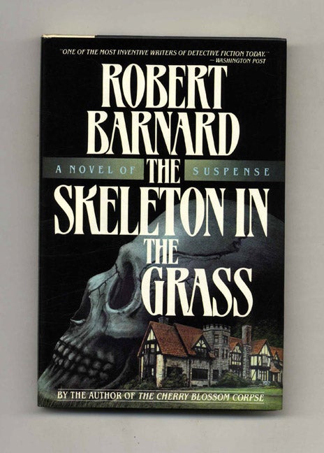Book #102157 The Skelton In The Grass - 1st US Edition/1st Printing. Robert Barnard.