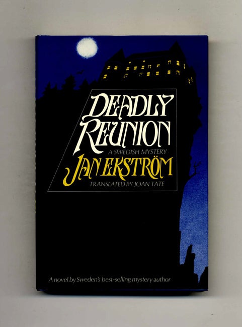 Book #102450 Deadly Reunion. Jan Ekstrom.