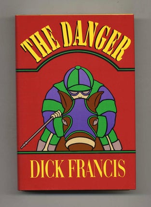 The Danger. Dick Francis.