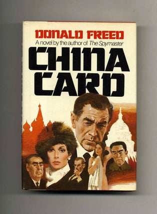 China Card - 1st Edition/1st Printing. Donald Freed.