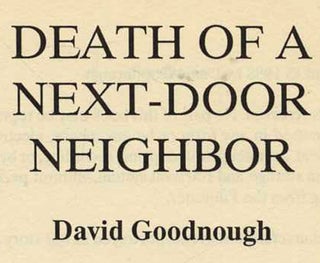 Death Of A Next-Door Neighbor - 1st Edition/1st Printing