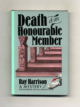 Death Of An Honorable Member. Ray Harrison.