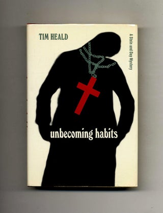 Unbecoming Habits. Tim Heald.