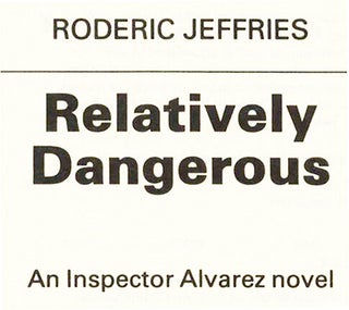 Relatively Dangerous
