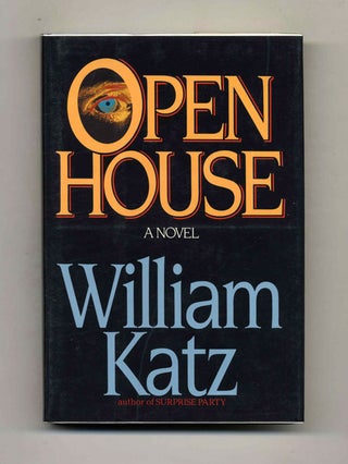 Open House - 1st Edition/1st Printing. William Katz.