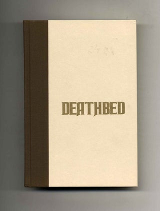Deathbed - 1st Edition/1st Printing