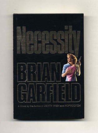 Necessity - 1st Edition/1st Printing. Brian Garfield.