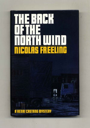 Book #103143 The Back Of The North Wind - 1st Edition/1st Printing. Nicolas Freeling