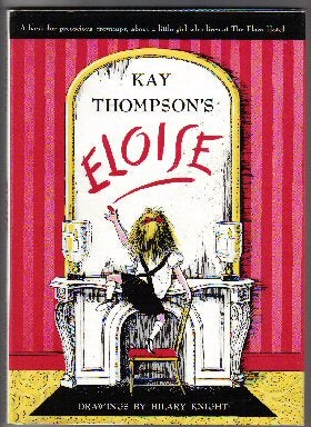 Book #10315 Eloise - 2nd UK Edition/1st Impression. Kay Thompson.