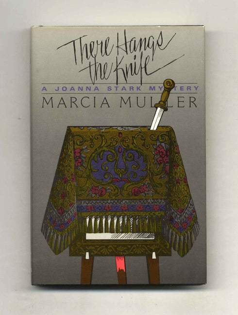 Book #103229 There Hangs The Knife - 1st Edition/1st Printing. Marcia Muller.