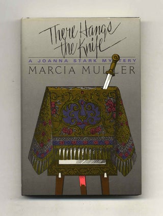 Book #103229 There Hangs The Knife - 1st Edition/1st Printing. Marcia Muller