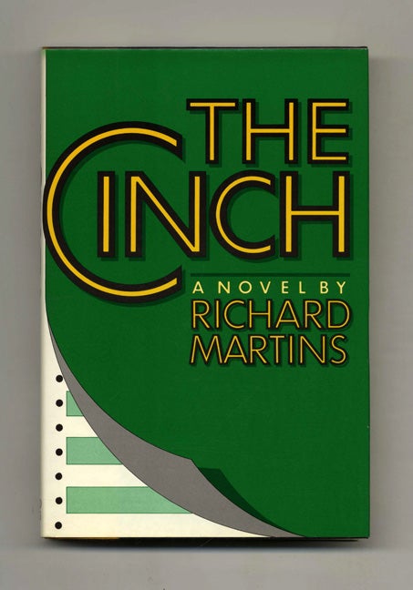 Book #103274 The Cinch - 1st Edition/1st Printing. Richard Martins.