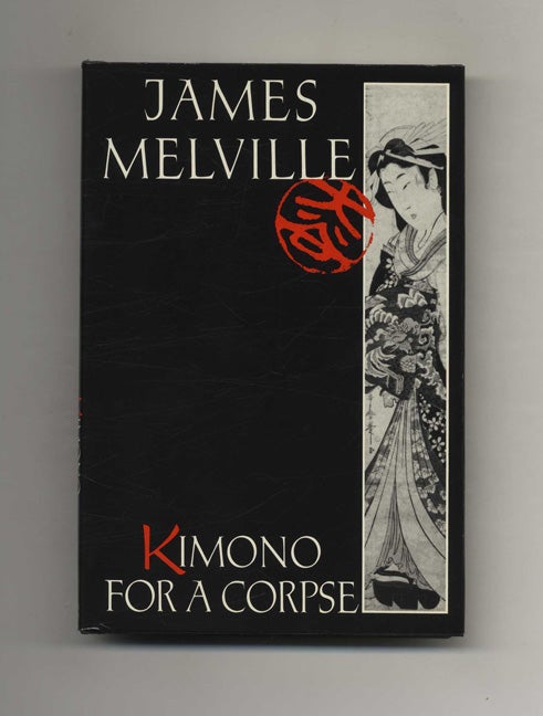 Book #103315 Kimono For A Corpse. James Melville.