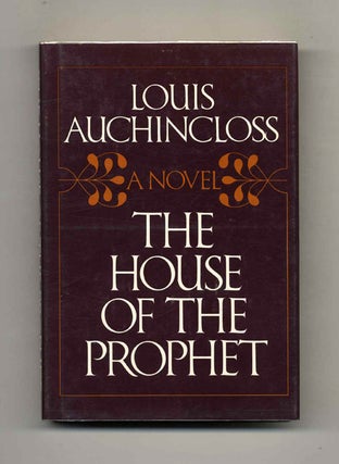 Book #103382 The House Of The Prophet - 1st Edition/1st Printing. Louis Auchincloss