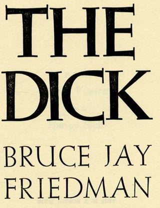 The Dick - 1st Edition/1st Printing