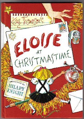 Book #10363 Eloise At Christmastime. Kay Thompson.