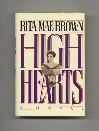 Book #103672 High Hearts - 1st Edition/1st Printing. Rita Mae Brown