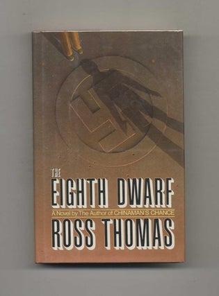 The Eighth Dwarf - 1st Edition/1st Printing. Ross Thomas.