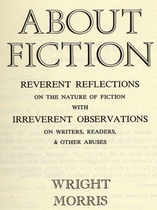 About Ficiton. Reverent Reflections On The Nature Of Fiction With Irreverent Observations On Writers, Readers, & Other Abuses - 1st Edition/1st Printing