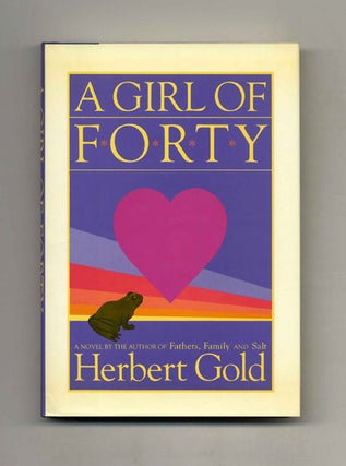 Book #104561 A Girl Of Forty - 1st Edition/1st Printing. Herbert Gold