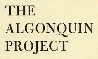 The Algonquin Project - 1st Edition/1st Printing