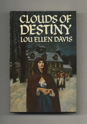 Book #104907 Clouds Of Destiny - 1st Edition/1st Printing. Lou Ellen Davis
