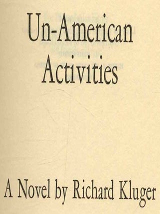Un - American Activities - 1st Edition/1st Printing