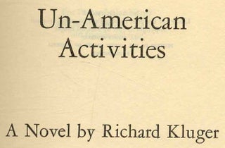 Un - American Activities - 1st Edition/1st Printing