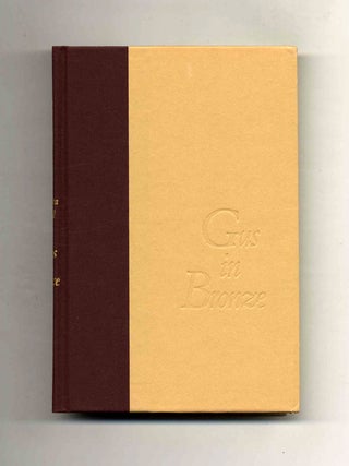 Gus In Bronze - 1st Edition/1st Printing